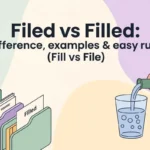 Filed vs Filled