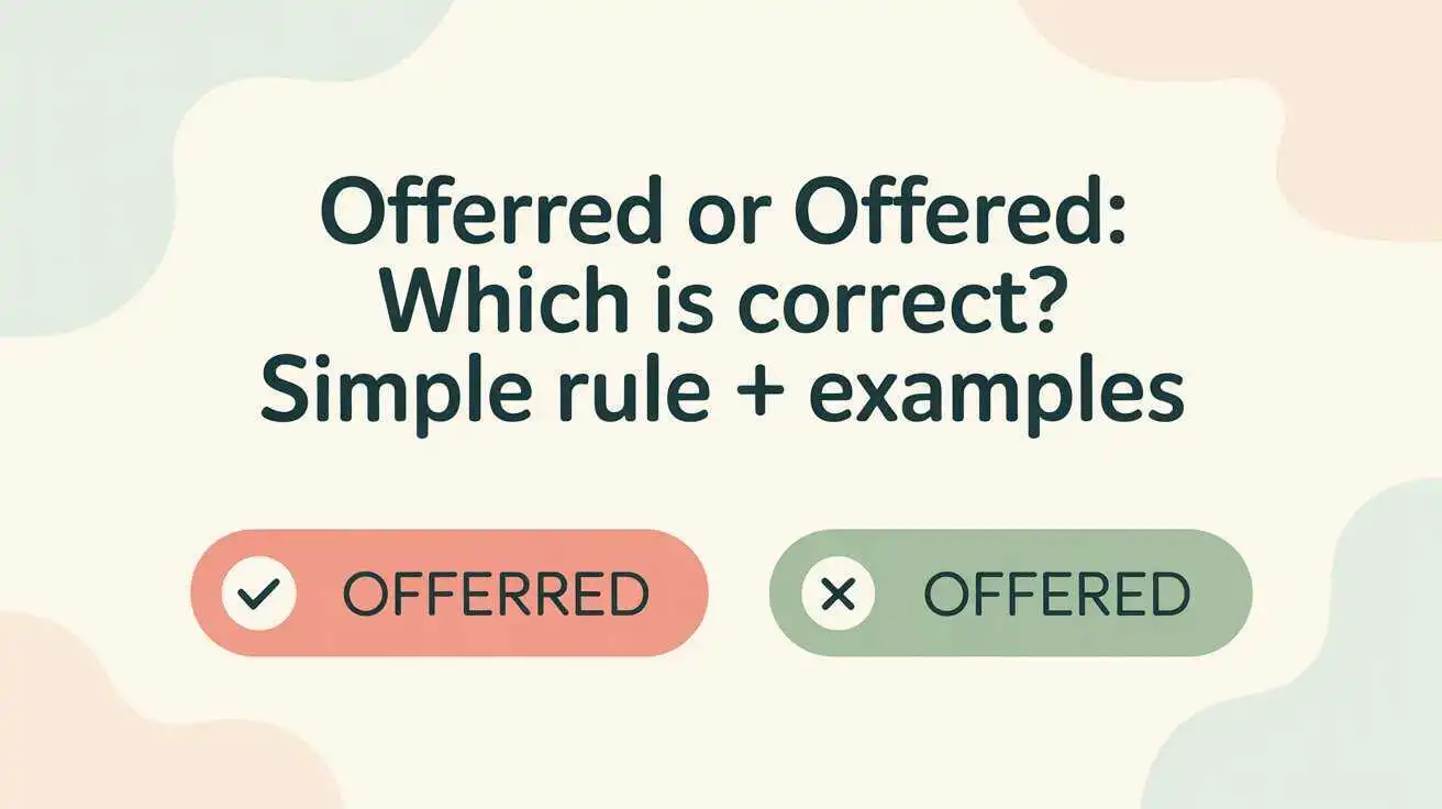 Offerred or Offered