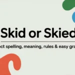 Skiid or Skied