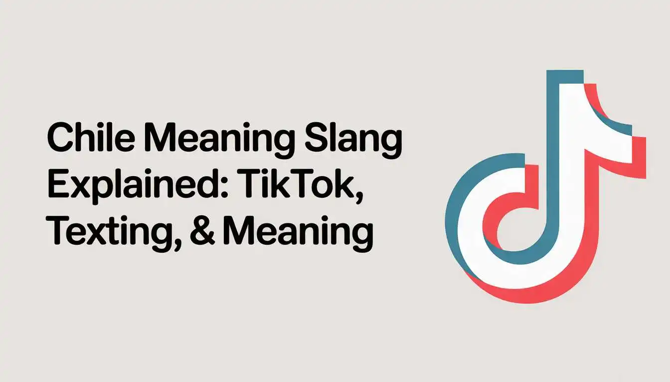 Chile Meaning Slang