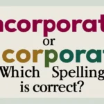 Encorporate or Incorporate