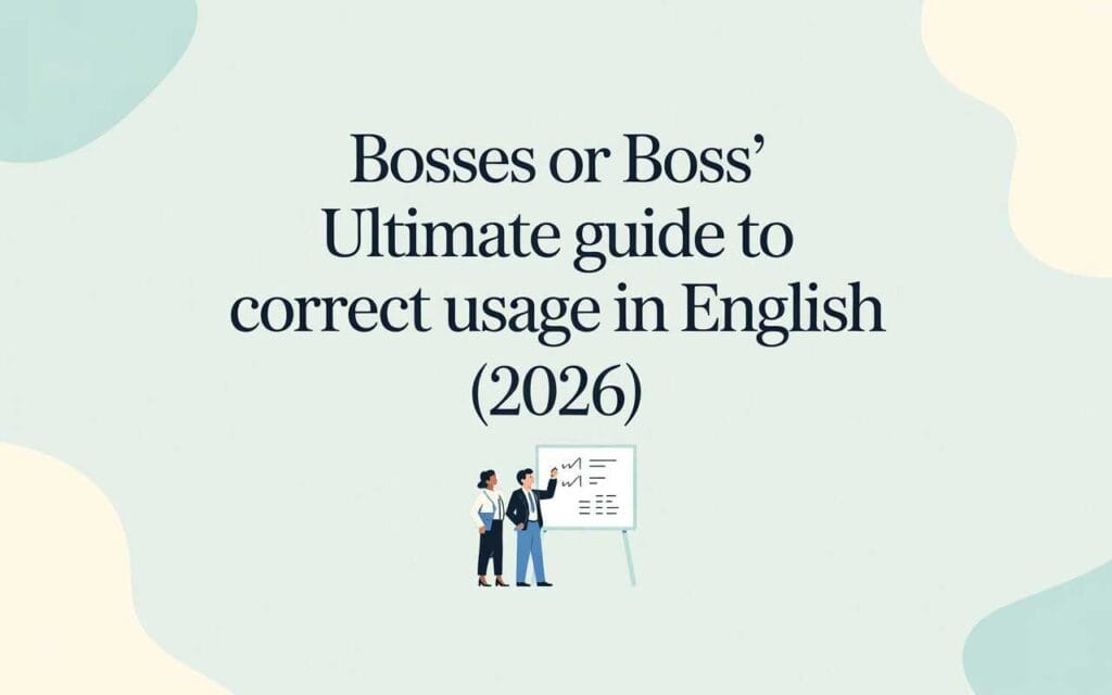 Bosses or Boss'