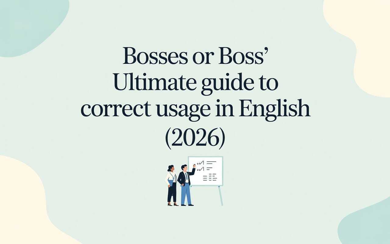 Bosses or Boss'