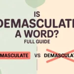 Emasculate vs Demasculate
