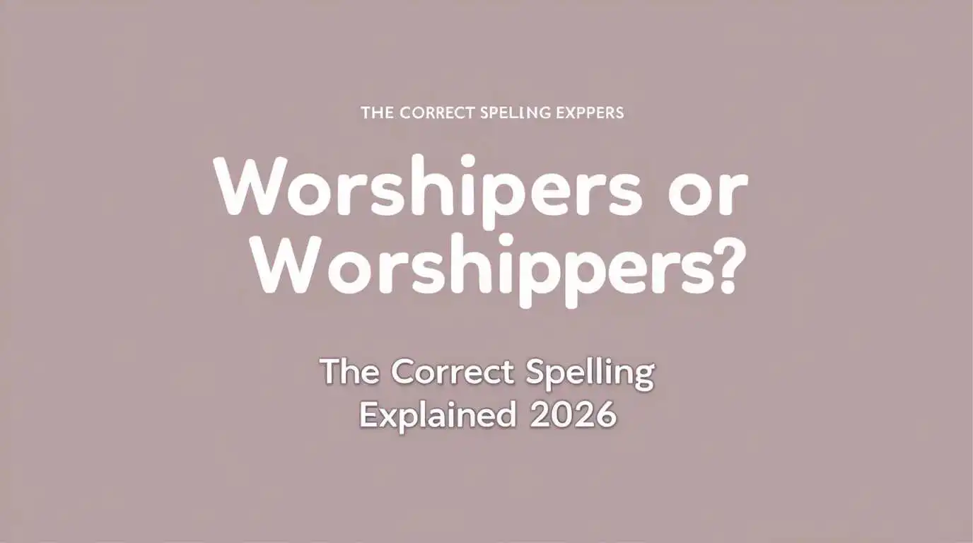 Worshipers or Worshippers