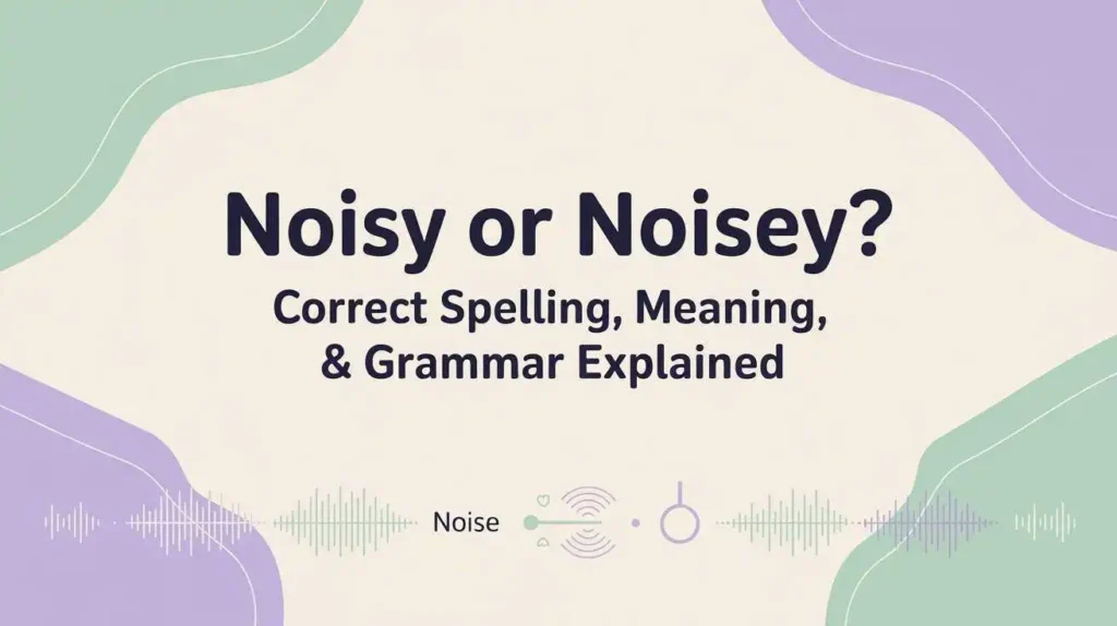 Noisy or Noisey