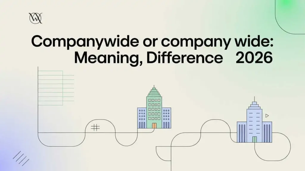 Companywide or Company Wide