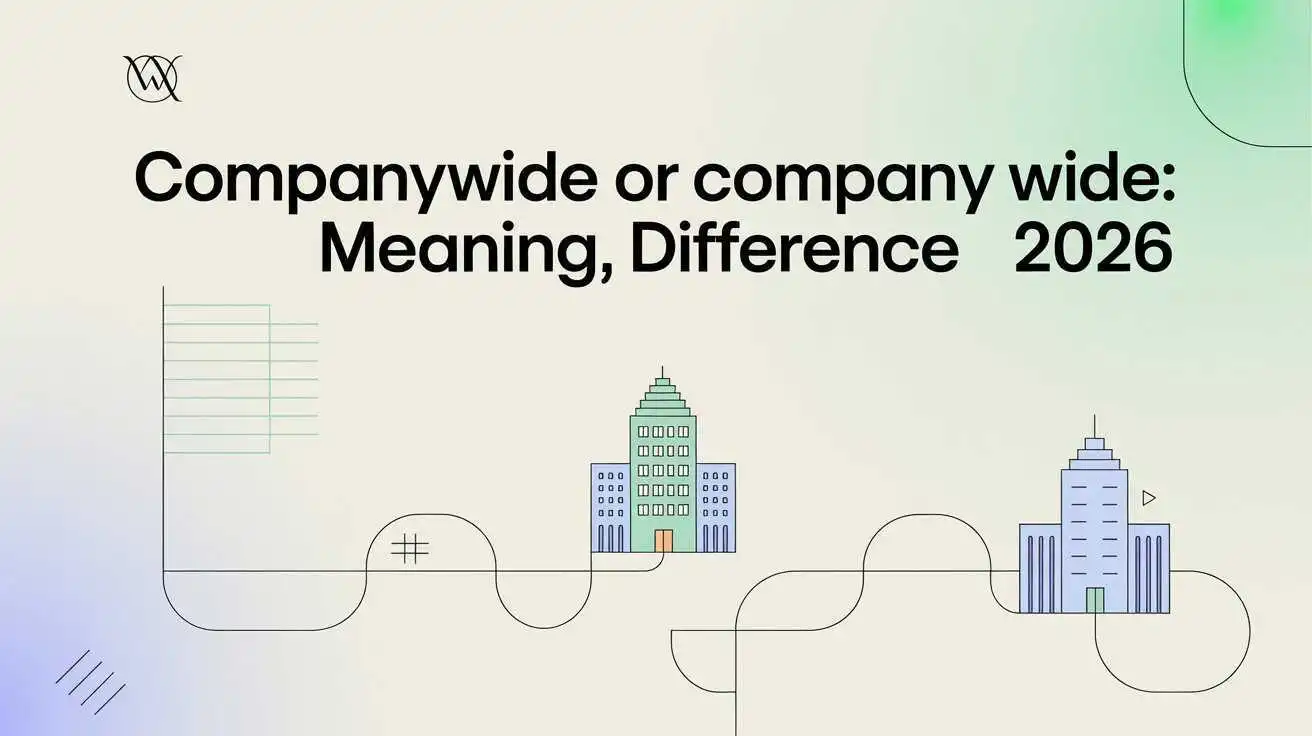 Companywide or Company Wide