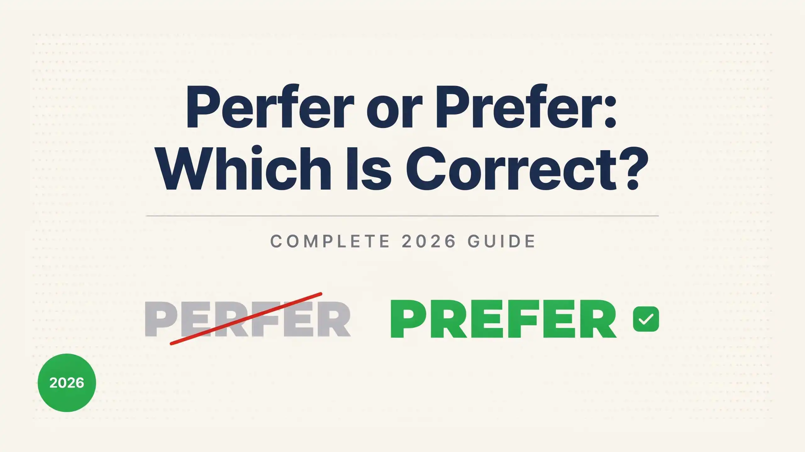 Prefer or Perfer