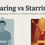 Staring vs Starring