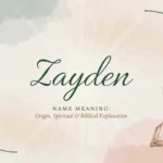 Zayden Name Meaning